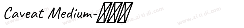 Caveat Medium字体转换